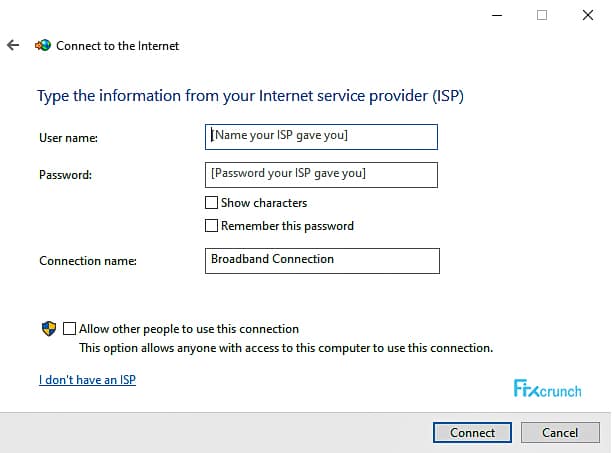 Add Unsername & Other Details to connect Internet