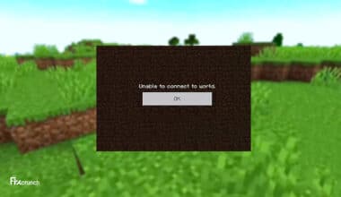 Minecraft Is Unable To Connect To The World